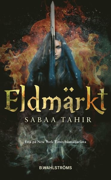 Cover for Sabaa Tahir · Aska och eld: Eldmärkt (Hörbuch (MP3)) (2017)