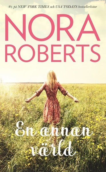 Cover for Nora Roberts · Nora Roberts: En annan värld (Book) (2019)