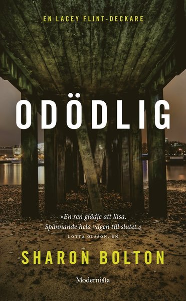 Cover for Sharon Bolton · Lacey Flint: Odödlig (Paperback Book) (2014)