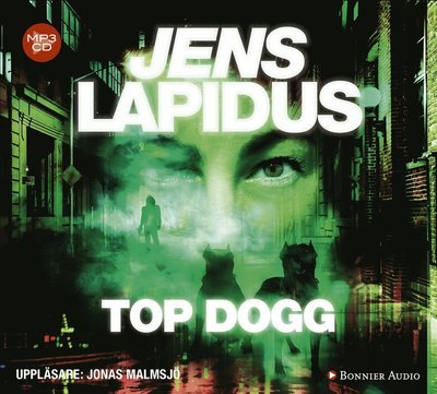 Cover for Jens Lapidus · Teddy &amp; Emelie: Top dogg (MP3-CD) (2017)