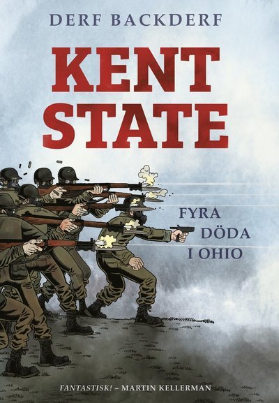 Cover for Derf Backderf · Kent State : fyra döda i Ohio (Innbunden bok) (2020)