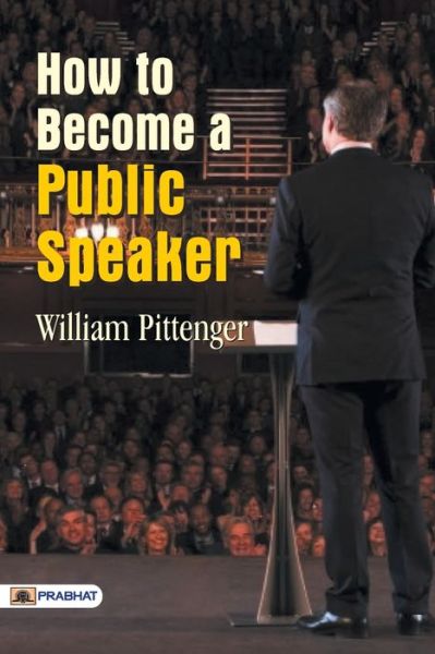 Cover for Pittenger William · How to Become a Public Speaker (Paperback Book) (2017)