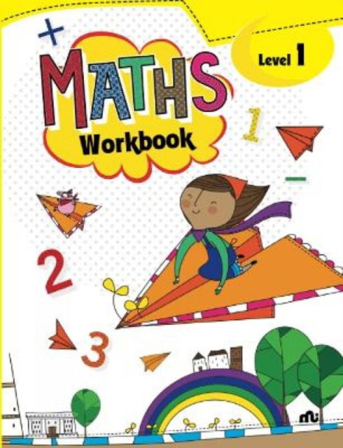 Maths Workbook Level 1 - Maths Workbook - Moonstone - Kirjat - Rupa Publications India Pvt. Ltd - 9789355207241 - tiistai 20. joulukuuta 2022