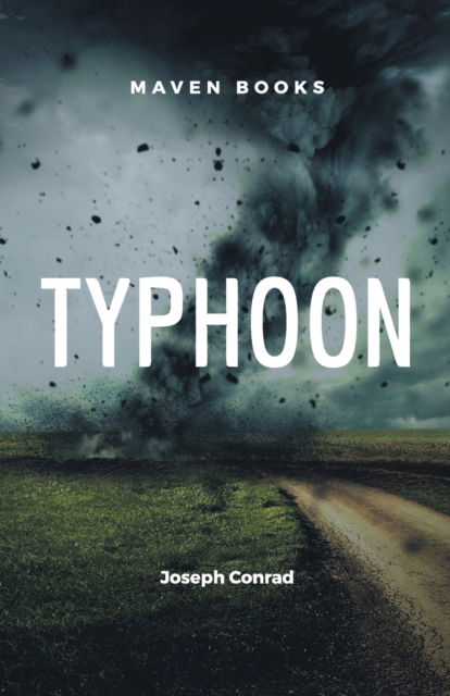 Typhoon - Joseph Conrad - Books - MJP Publishers - 9789388191241 - October 17, 2022