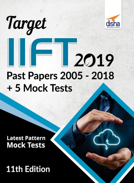 Cover for Disha Experts · TARGET IIFT 2019 (Past Papers 2005 - 2018) + 5 Mock Tests 11th Edition (Paperback Book) (2019)