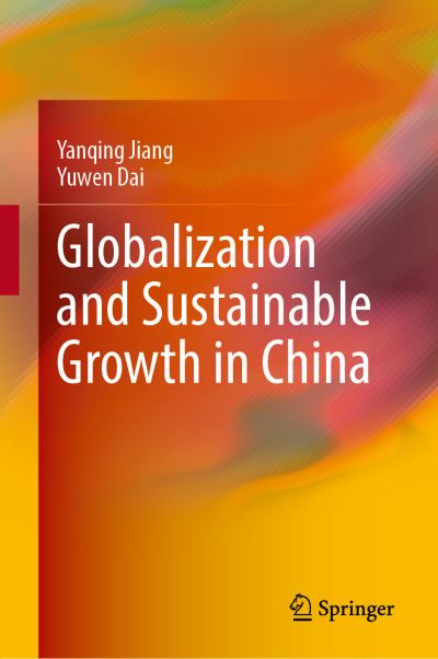 Cover for Yanqing Jiang · Globalization and Sustainable Growth in China (Hardcover Book) [1st ed. 2020 edition] (2020)