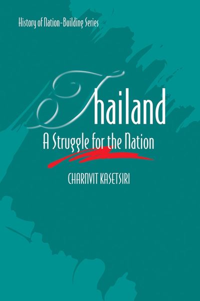 Cover for Charnvit Kasetsiri · Thailand: A Struggle for the Nation (Paperback Book) (2022)