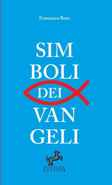 Cover for Francesco Boer · Simboli Dei Vangeli (Buch) (2021)