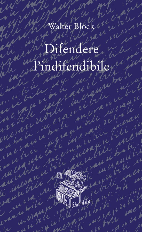 Cover for Walter Block · Difendere L'indifendibile (Book)