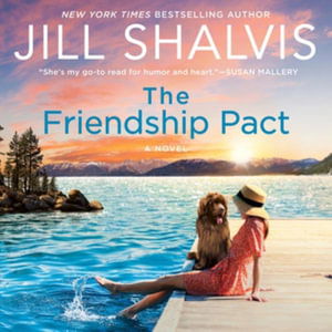 The Friendship Pact - Jill Shalvis - Muzyka - Blackstone Pub - 9798200972241 - 14 czerwca 2022