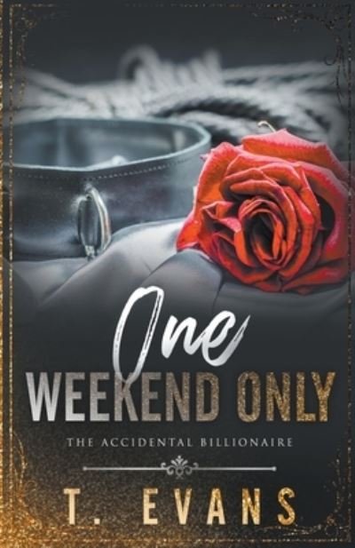 Cover for T Evans · One Weekend Only (Paperback Bog) (2022)