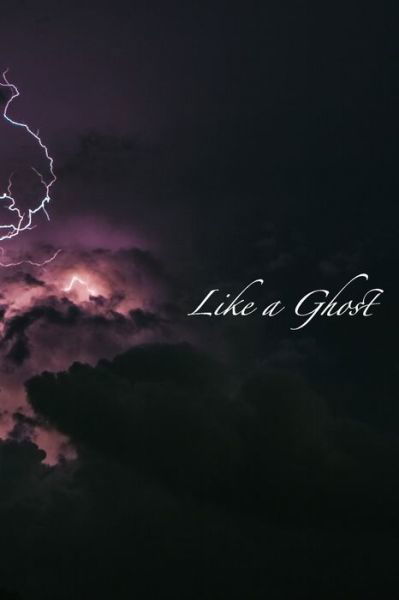 Cover for Like A Ghost · Like a Ghost (Paperback Book) (2022)