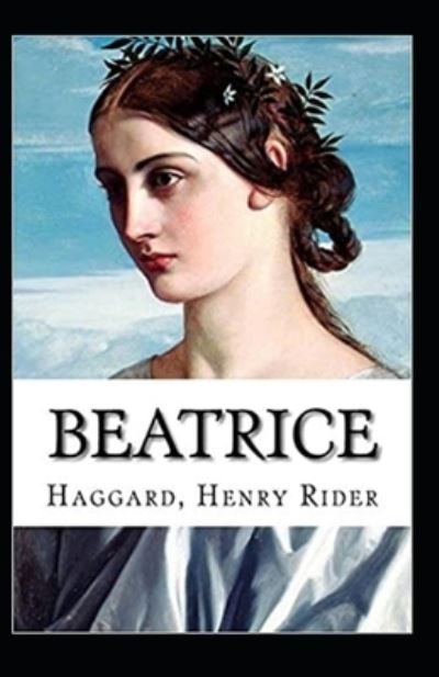 Cover for Henry Rider Haggard · Beatrice Annotated (Paperback Book) (2022)