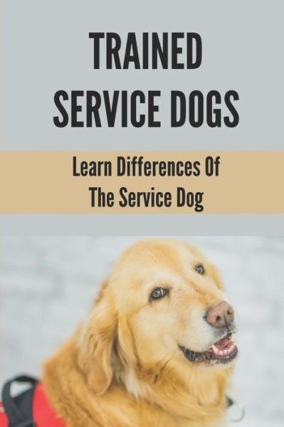 Cover for Numbers Blend · Trained Service Dogs (Paperback Book) (2021)