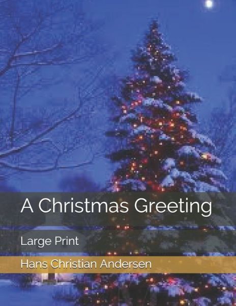 Cover for Hans Christian Andersen · A Christmas Greeting (Paperback Book) (2021)