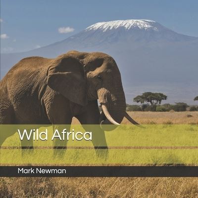 Cover for Mark Newman · Wild Africa (Paperback Book) (2021)