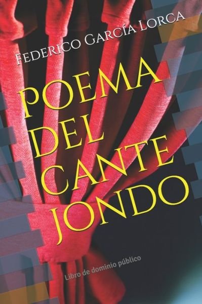 Cover for Federico Garcia Lorca · Poema del cante jondo (Paperback Book) (2020)