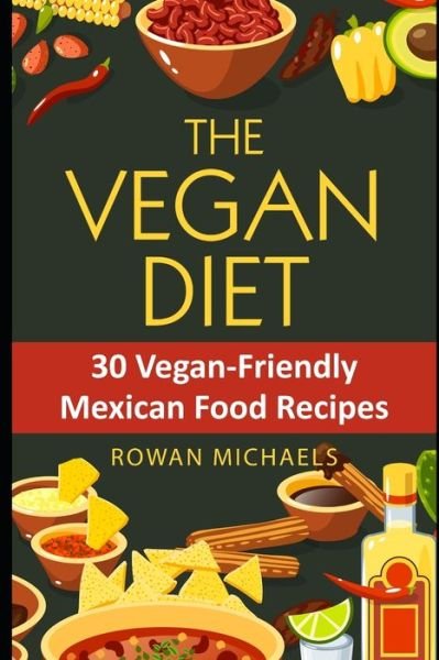 Cover for Rowan Michaels · The Vegan Diet (Paperback Book) (2020)