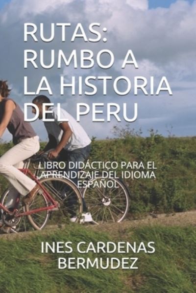 Cover for Ines Cardenas Bermudez · Rutas (Paperback Book) (2020)