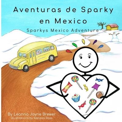 Cover for Mayra Izaguirre · Sparky's Mexico Adventure (Paperback Book) (2021)