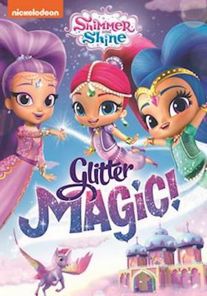 Cover for Shimmer &amp; Shine: Glitter Magic (DVD) (2020)