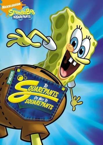 Cover for Spongebob Squarepants · To Squarepants or Not to Squarepants (DVD) (2009)