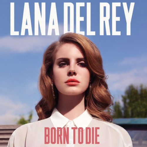 Lana Del Rey · Born To Die (LP) (2012)