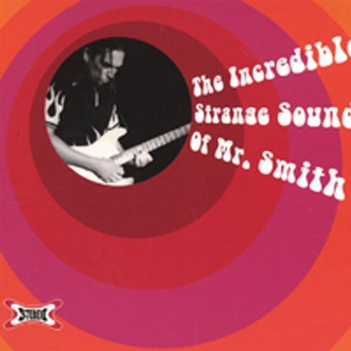 Cover for Martin Schmidt · Incredible Strange Sounds of Mr. Smith (CD) (2003)