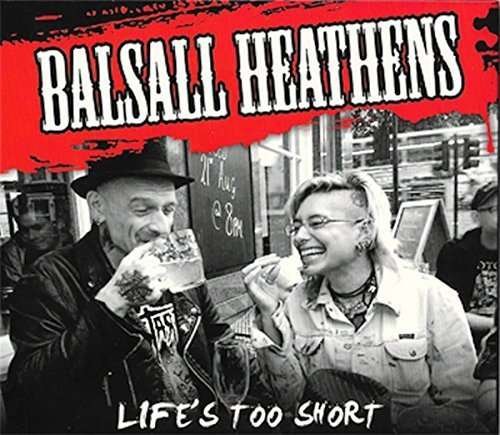 Cover for Balsall Heathens · Life's Too Short (CD) (2016)