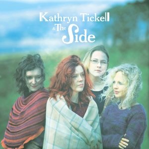 Cover for Tickell Kathryn and The Side · Kathryn Tickell &amp; the Side (CD) (2014)