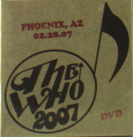 Cover for The Who · Live: 2/28/07 - Phoenix Az (DVD) (2019)