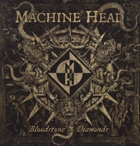 Bloodstone & Diamonds-pd- - Machine Head - Music - NUCLEAR BLAST - 0727361332242 - November 10, 2014