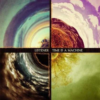 Listener · Time Is A Machine (CD) (2019)