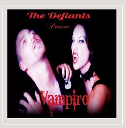 Cover for Defiants · Vampiro (CD) (2015)