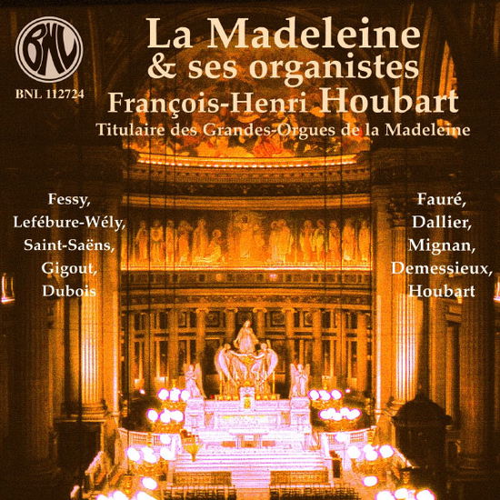 Cover for F H Houbart · La madeleine et ses organistes (CD) (2014)