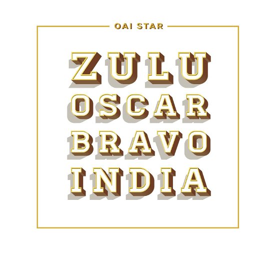 Zulu Oscar Bravo India - Oai Star - Musik - IT'S OK - 3760248835242 - 10. februar 2023