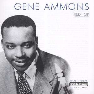 Red Top - Gene Ammons - Musik - SILVERLINE - 4011222057242 - 18 november 2022