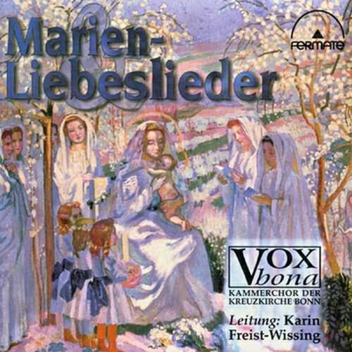 Cover for Vox Bona / Freist-Wissing Karin · Marien-Liebeslieder Audite Klassisk (CD) (1995)