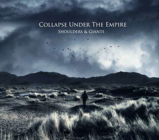 Cover for Collapse Under the Empire · Shoulders &amp; Giants (CD) (2012)