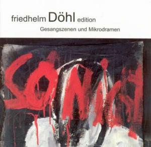 Gesangszenen Und Mikrodramen 5 - Dohl / Aurbacher / Peter Stamm Ensemble / Fromme - Music - DREYER-GAIDO - 4260014870242 - January 20, 2005