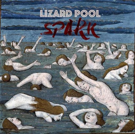 Cover for Lizard Pool · Spark (CD) (2018)