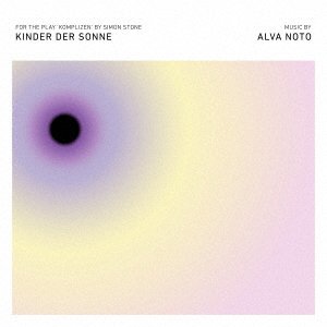 Cover for Alva Noto · Kinder Der Sonne (CD) [Japan Import edition] (2023)