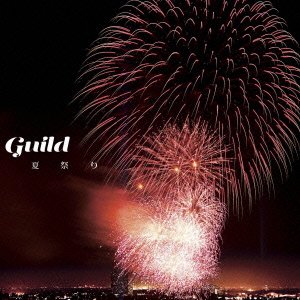 Cover for Guild · Natsu Matsuri &lt;limited&gt; (CD) [Japan Import edition] (2015)