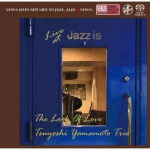 Cover for Tsuyoshi -Trio- Yamamoto · Look Of Love - Live At Jazz Is (1st Set) (CD) [Japan Import edition] (2020)