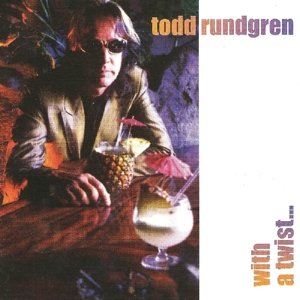 Cover for Todd Rundgren · With a Twist (CD) (2011)
