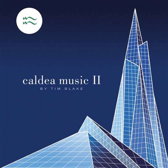 Cover for Tim Blake · Caldea Music Ii: Remastered Edition (CD) [Remastered edition] (2017)