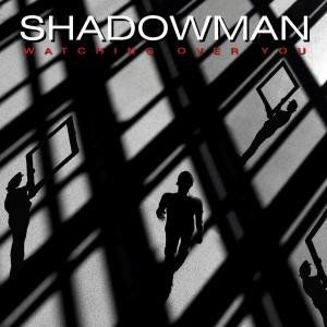 Cover for Shadowman · Watching Over You (CD) (2011)