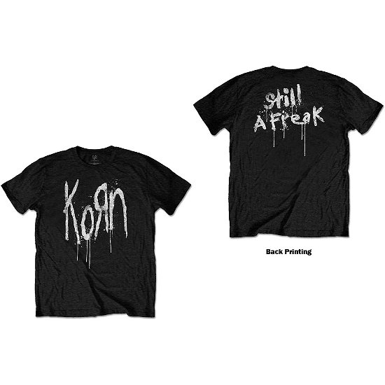 Cover for Korn · Korn Unisex T-Shirt: Still A Freak (Back Print) (T-shirt) [size S] [Black - Unisex edition] (2020)