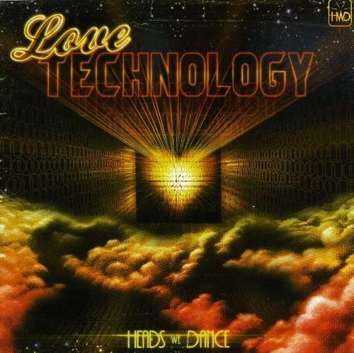 Heads We Dance · Love Technology (CD) (2011)