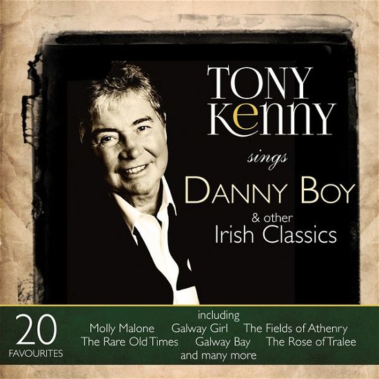 Sings Danny Boy & Other Irish Favorites - Tony Kenny - Music - DOLPHIN - 5099343401242 - January 8, 2014